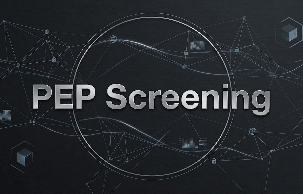 API-Driven PEP Screening: Scaling Compliance in Fintech and Digital Banking
